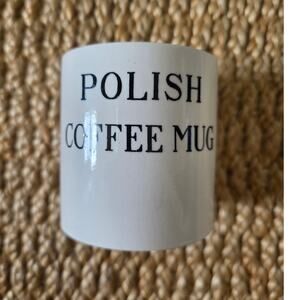 VTG Dixie "Polish Coffee Mug" 6 oz Made in Japan Black Text Novelty Gag Gift